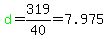green%28d%29=319%2F40=7.975
