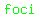green%28foci%29