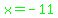 green%28x=-11%29