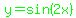 green%28y=sin%282x%29%29