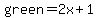 green+=+2x%2B1