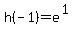 h%28-1%29=e%5E%281%29
