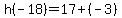 h%28-18%29=17%2B%28-3%29