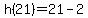 h%2821%29=21-2