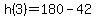 h%283%29=+180-42+