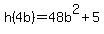h%284b%29=48b%5E2%2B5