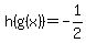 h%28g%28x%29%29=-1%2F2