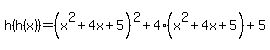 h%28h%28x%29%29=+%28x%5E2%2B4x%2B5%29%5E2%2B4%2A%28x%5E2%2B4x%2B5%29%2B5