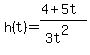 h%28t%29=%284%2B5t%29%2F%283t%5E2%29