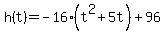 h%28t%29=-16%28t%5E2%2B5t%29%2B96