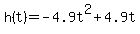 h%28t%29+=+-4.9t%5E2%2B4.9t