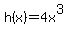 h%28x%29=+4x%5E3