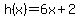 h%28x%29=+6x%2B2