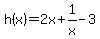 h%28x%29=2x%2B1%2Fx-3