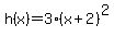 h%28x%29=3%28x%2B+2%29%5E2