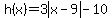 h%28x%29=3abs%28x-9%29-10+