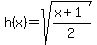 h%28x%29=sqrt%28%28x%2B1%29%2F2%29