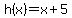 h%28x%29=x%2B5