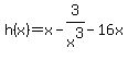 h%28x%29=x-3%2Fx%5E3-16x