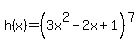 h%28x%29+=+%283x%5E2-2x%2B1%29%5E7
