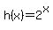 h%28x%29+=+2%5Ex