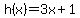 h%28x%29+=+3x%2B1+