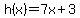 h%28x%29+=+7x%2B3