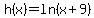h%28x%29+=+ln%28x+%2B+9%29
