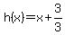 h%28x%29+=+x%2B3%2F3