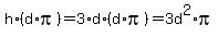 h%2A%28d%2Api%29=3%2Ad%2A%28d%2Api%29=3d%5E2%2Api