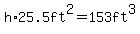 h%2A25.5ft%5E2+=153ft%5E3