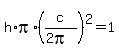 h%2Api%2A%28c%2F%282pi%29%29%5E2=1