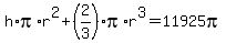 h%2Api%2Ar%5E2%2B%282%2F3%29pi%2Ar%5E3=11925pi