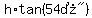 h%2Atan%28%2254%B0%22%29