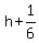 h%2B1%2F6