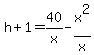 h%2B1=40%2Fx-x%5E2%2Fx