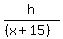 h%2F%28%28x%2B15%29%29