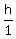 h%2F1