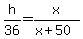 h%2F36+=+x%2F%28x%2B50%29