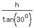h%2Ftan%2830%5Eo%29