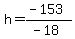 h=%28-153%29%2F%28-18%29