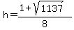 h=%281%2Bsqrt%281137%29%29%2F8