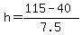 h=%28115-40%29%2F7.5