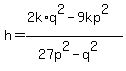 h=%282k%2Aq%5E2-9kp%5E2%29%2F%2827p%5E2-q%5E2%29