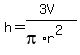 h=%283V%29%2F%28pi%2Ar%5E2%29