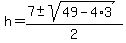 h=%287%2B-+sqrt%2849-4%2A3%29%29%2F2