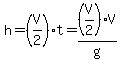 h=%28V%2F2%29%2At=%28V%2F2%29%2AV%2Fg