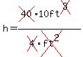 h=%28cross%2840%2910ft%5Ecross%283%29%29%2F%28cross%284%29cross%28ft%5E2%29%29