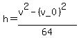 h=%28v%5E2-%28v_0%29%5E2%29%2F64