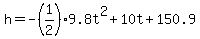 h=-%281%2F2%299.8t%5E2%2B10t%2B150.9